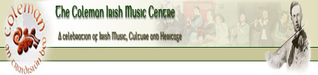 The Coleman Irish Music Centre banner